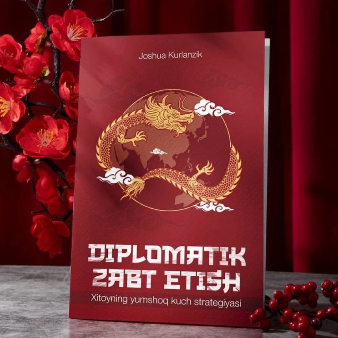 Diplomatik zabt etish. Xitoyning yumshoq kuch siyosati