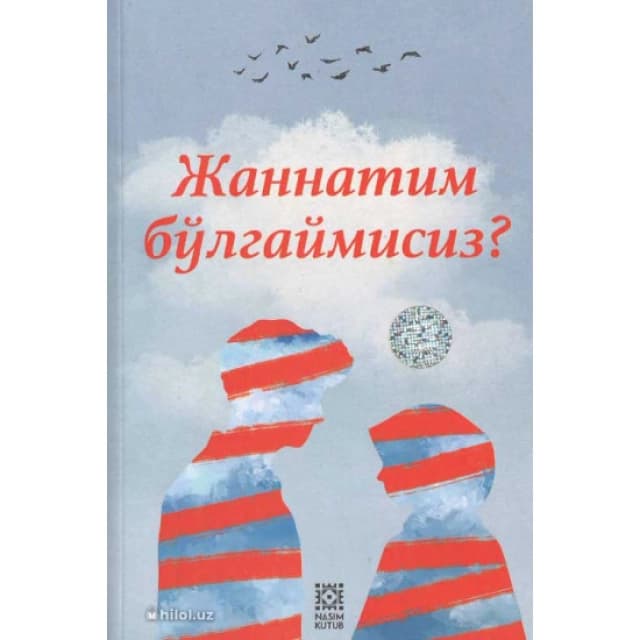 Jannatim bo'lgaymisiz?