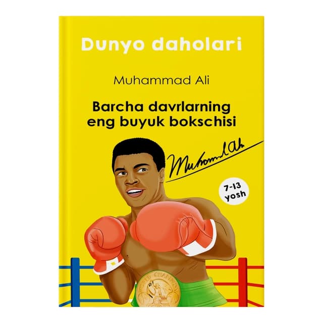 Dunyo daholari: Muhammad Ali - Barcha davrlarning eng buyuk bokschisi