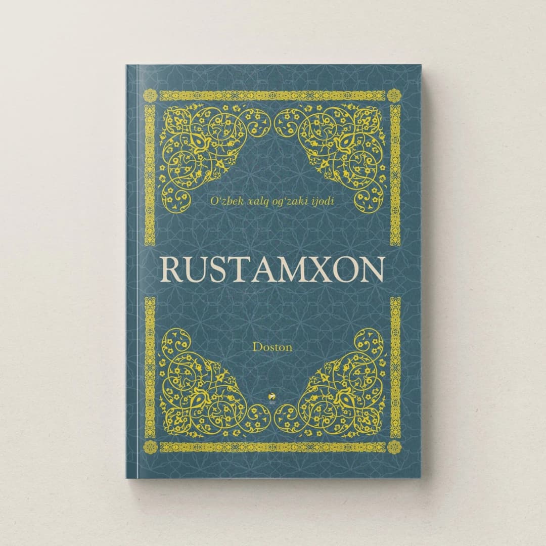 Rustamxon (O'zbek xalq og'zaki ijodi) (Zaabarjad Media)