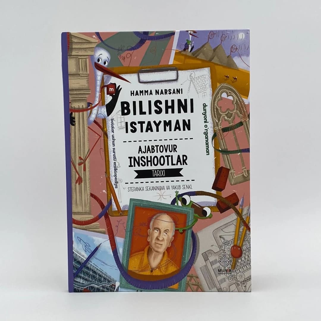 Hamma narsani bilishni istayman: Ajabtovur inshootlar tarixi