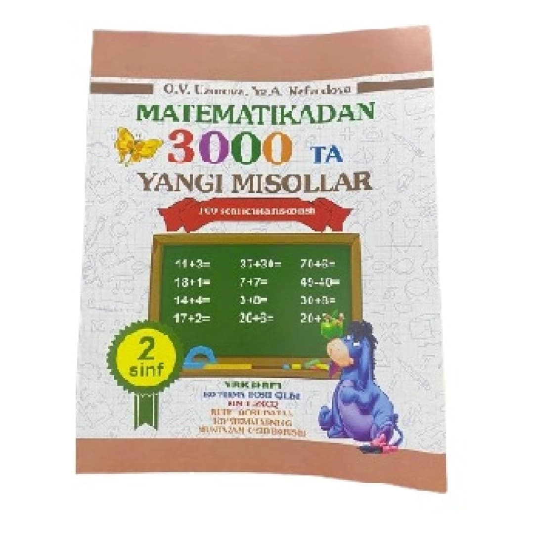 Matematikadan 3000 ta yangi misollar (100 soni ichida hisoblash 2-sinf)