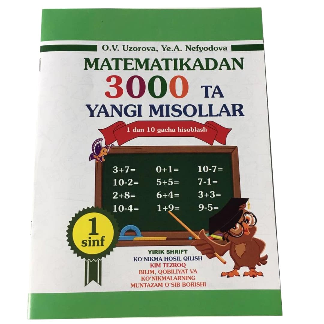 Matematikadan 3000 ta yangi misollar (1 dan 10 gacha hisoblash 1-sinf)