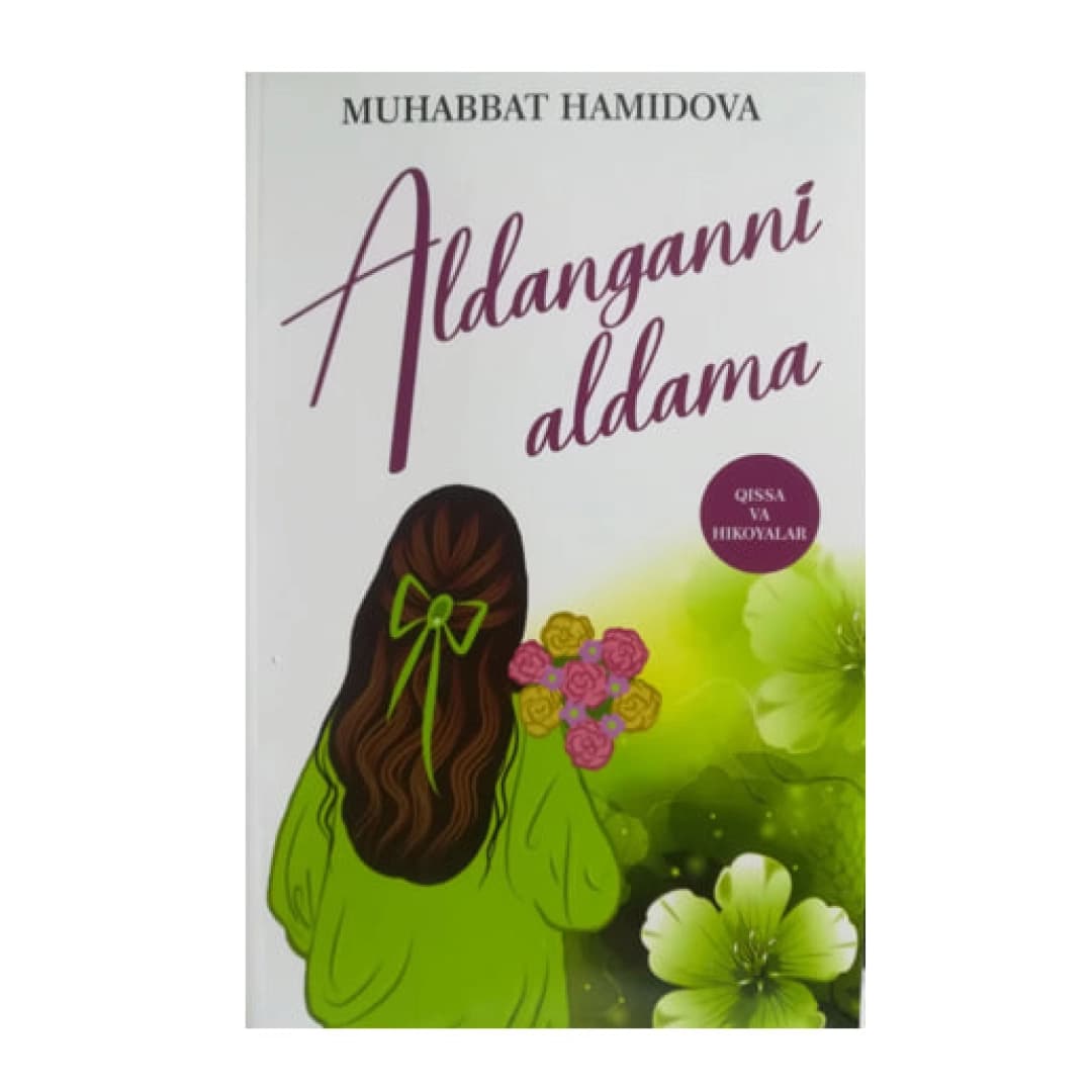 Aldanganni aldama (qissa va hikoyalar)