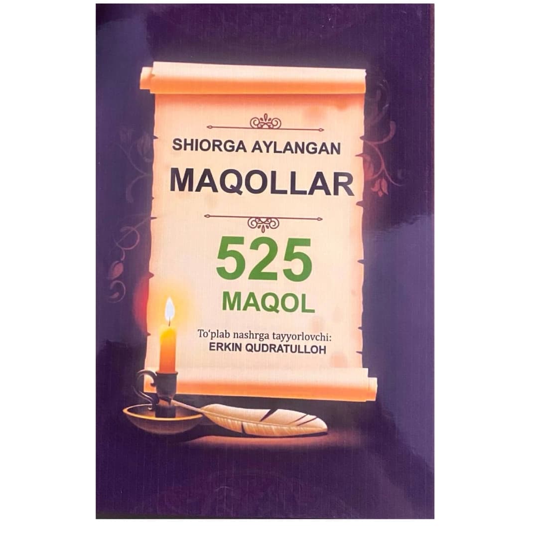 Shiorga aylangan maqollar 525 maqol