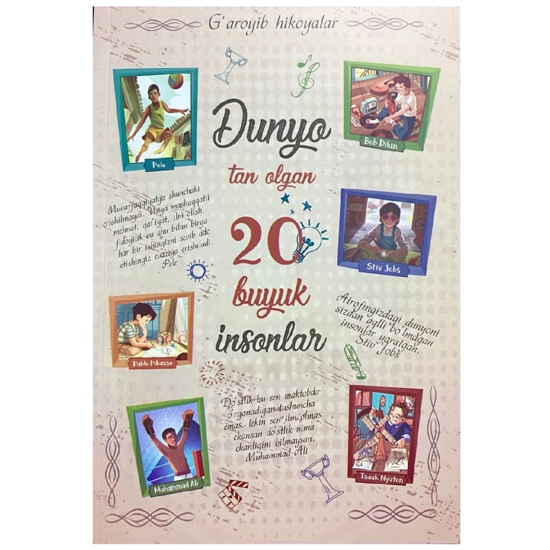Dunyo tan olgan 20 buyuk insonlar