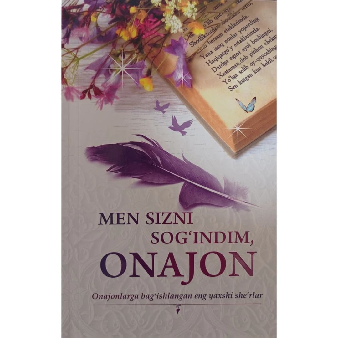 Men sizni sog'indim, Onajon