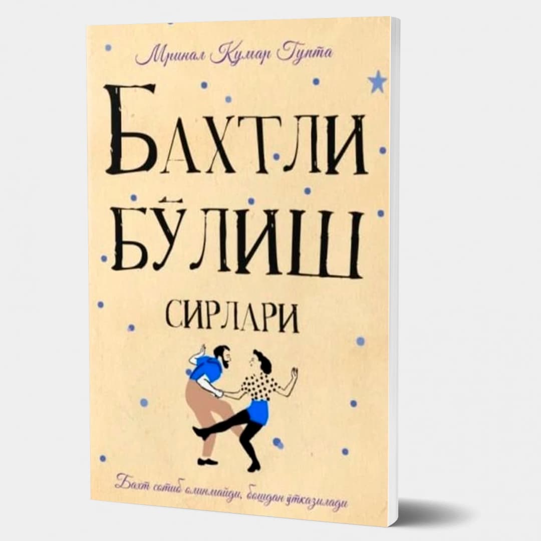 Baxtli bo'lish sirlari