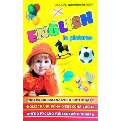 English in pictures (inglizcha-ruscha-o'zbekcha lug'at)
