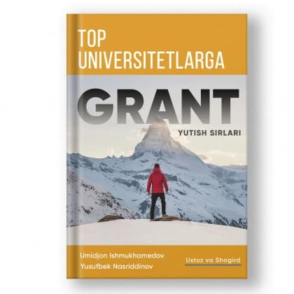 Top universitetlarga grant yutish sirlari