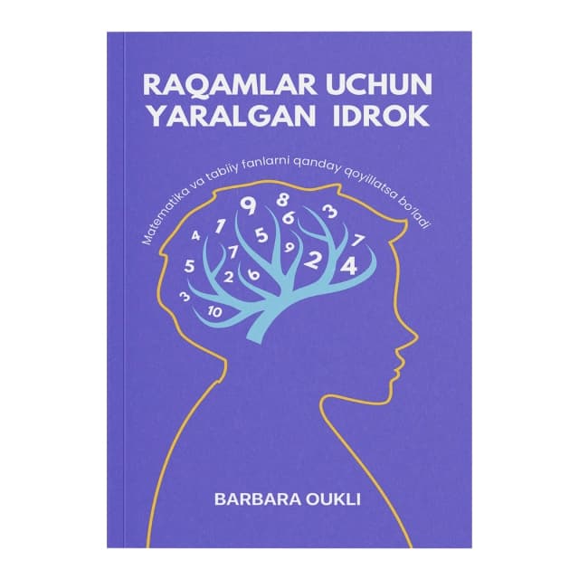 Raqamlar uchun yaralgan idrok. Matematika va tabiiy fanlarni qanday qoyillatsa bo'ladi