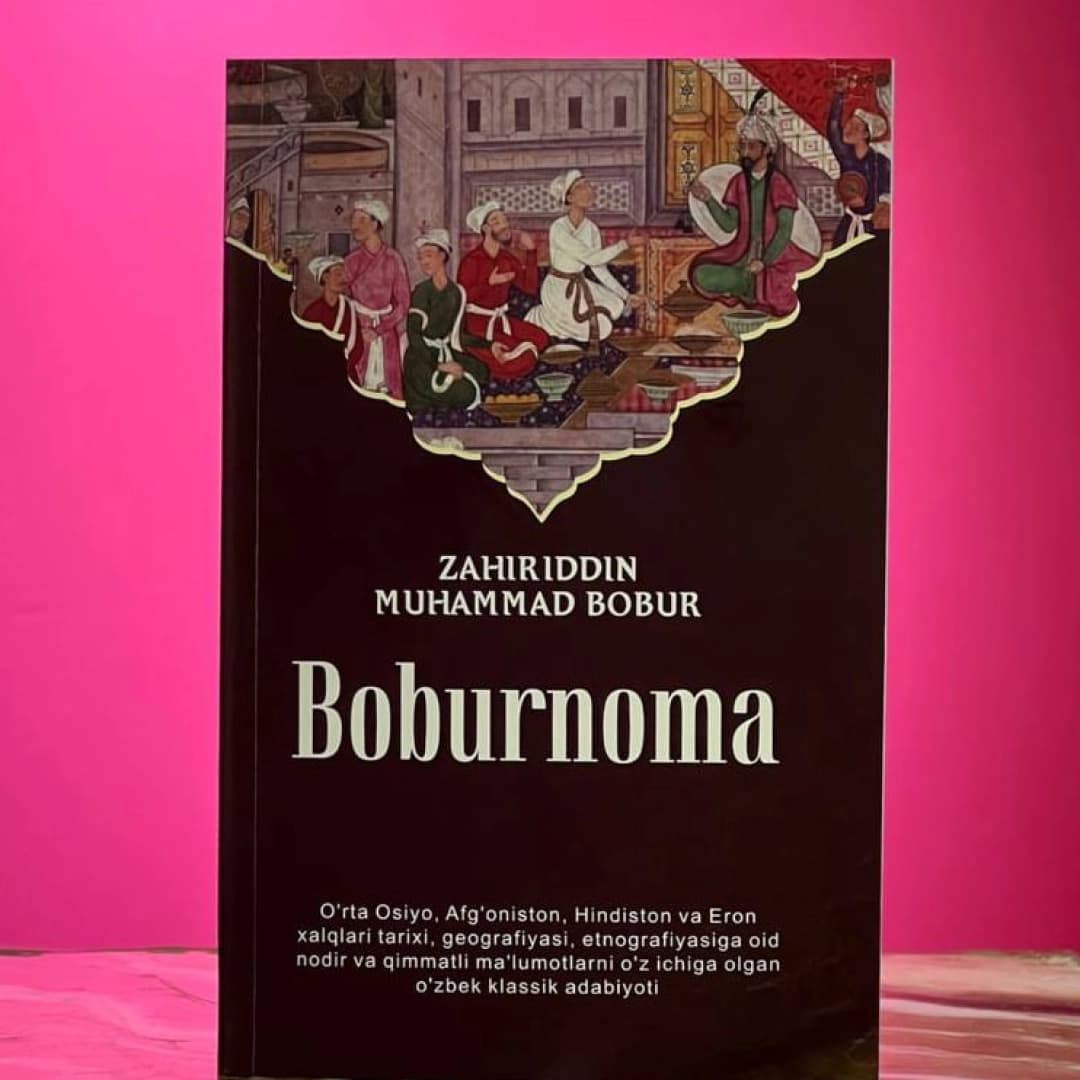 Zahiriddin Muhammad Bobur: Boburnoma