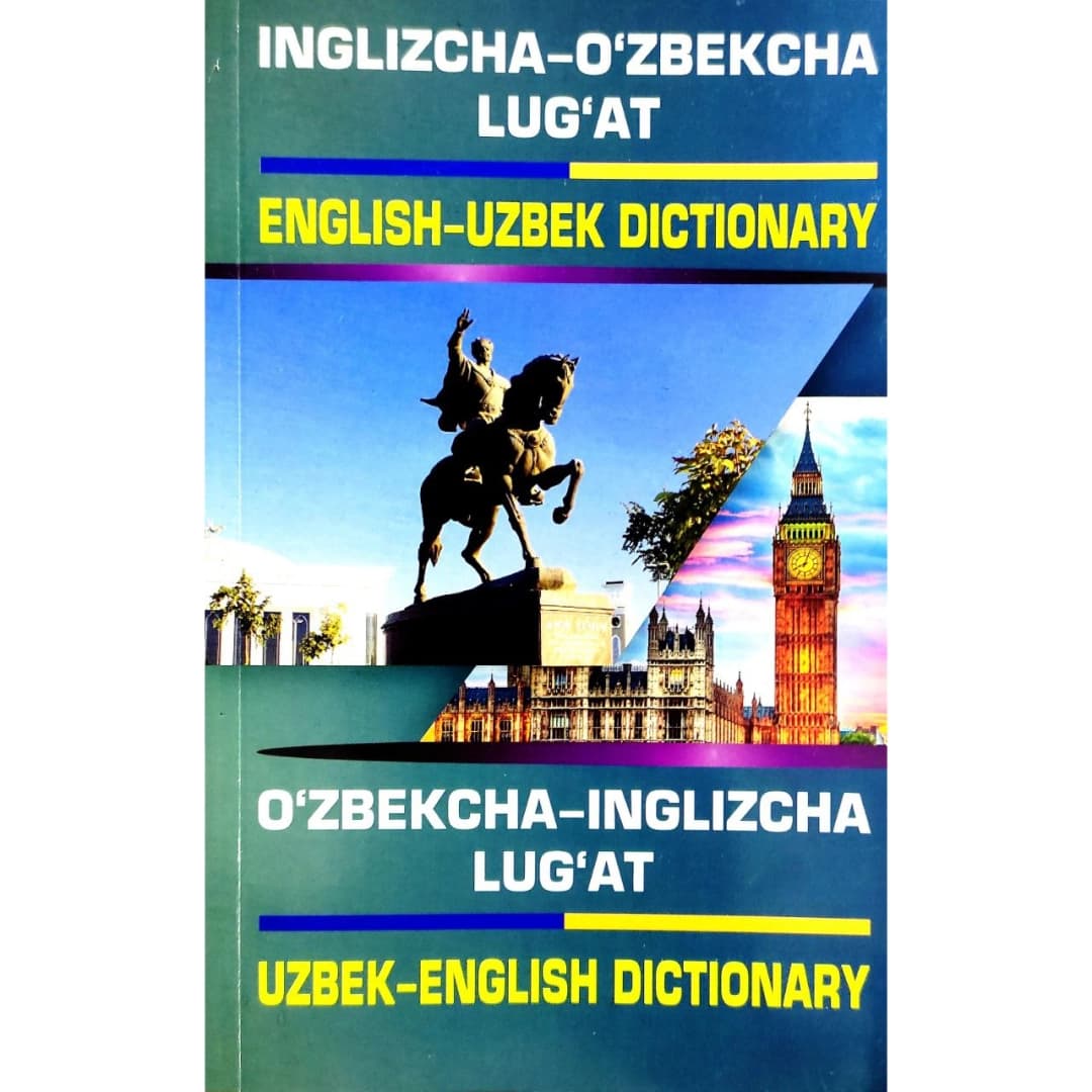 Inglizcha-o'zbekcha, o'zbekcha-inglizcha lug'at. English-Uzbek, Uzbek-English dictionary