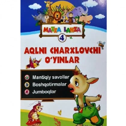 Mazza lahza 4 – Aqlni charxlovchi o'yinlar