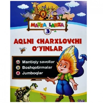 Mazza lahza 3 – Aqlni charxlovchi o'yinlar