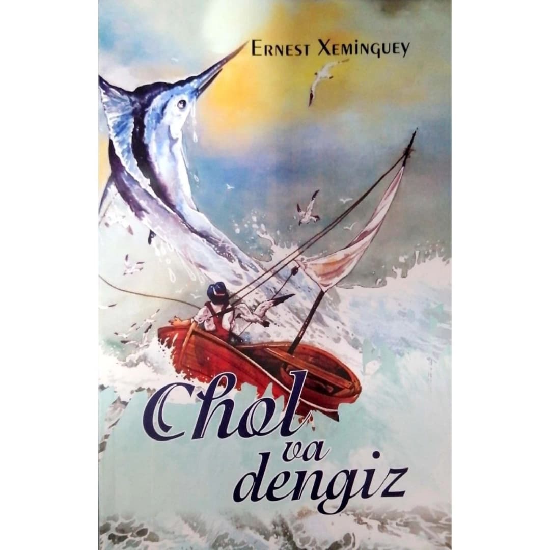 Ernest Xeminguey: Chol va dengiz