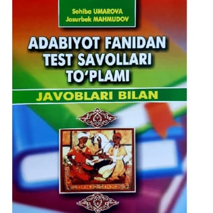 Adabiyot fanidan test savollari to'plami (javoblari bilan)