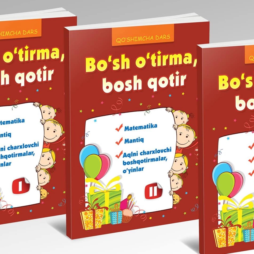 Bo'sh o'tirma, bosh qotir (Qo'shimcha dars) II