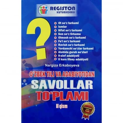 O'zbek tili va adabiyotidan savollar to'plami (II qism)