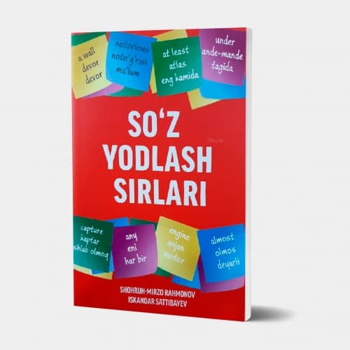 Shoxrux-Mirzo Rahmonov: So'z yodlash sirlari