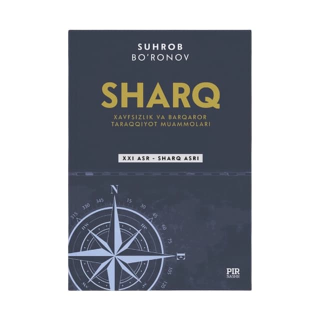 Sharq - Xavfsizlik va barqaror taraqqiyot muammolari