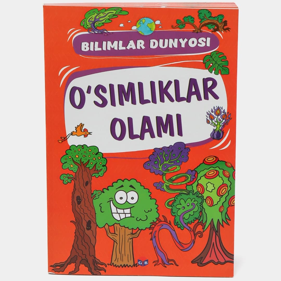 Bilimlar dunyosi: O'simliklar dunyosi