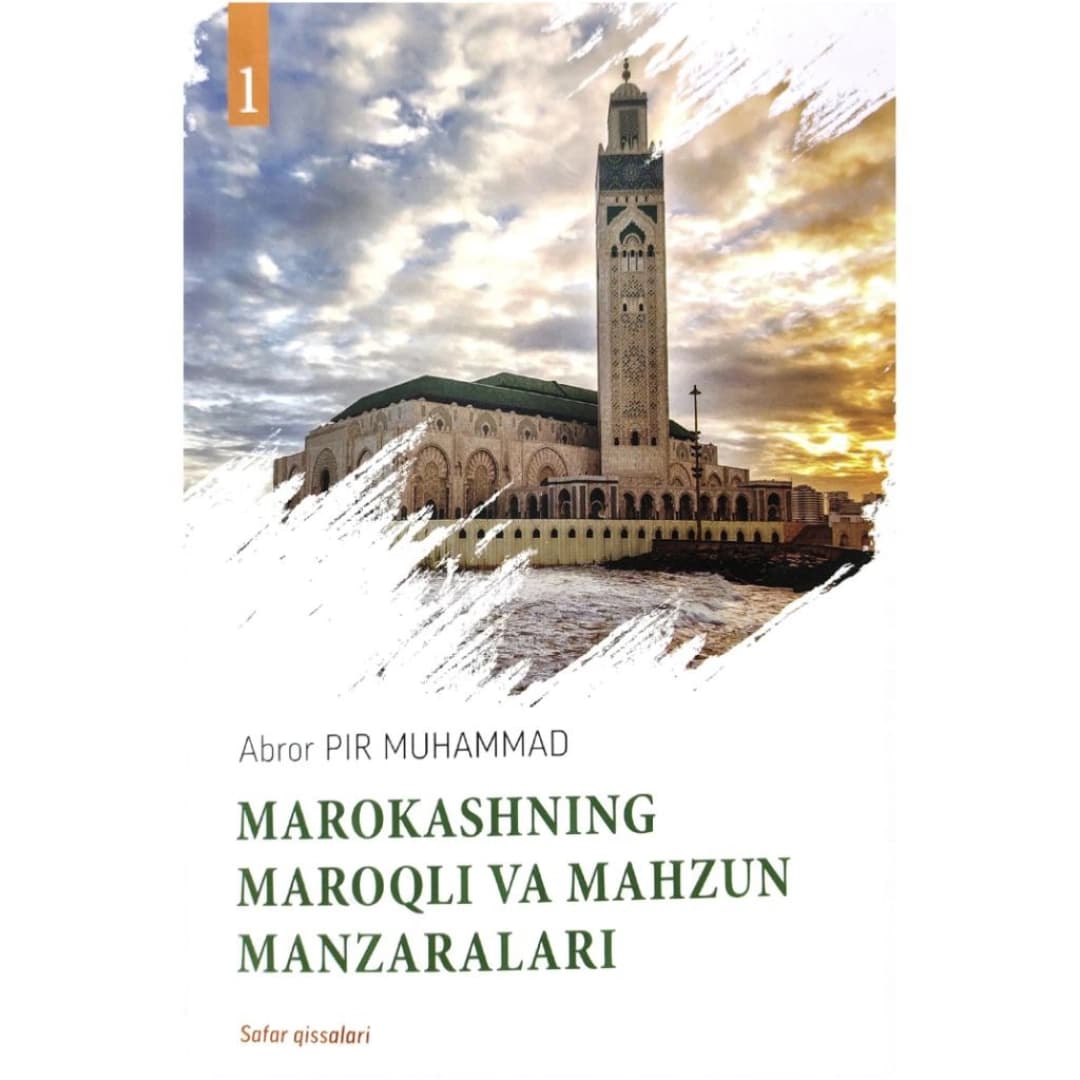 Marokashning maroqli va mahzun manzaralari