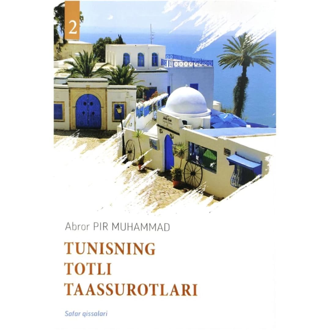 Tunisning totli taassurotlari