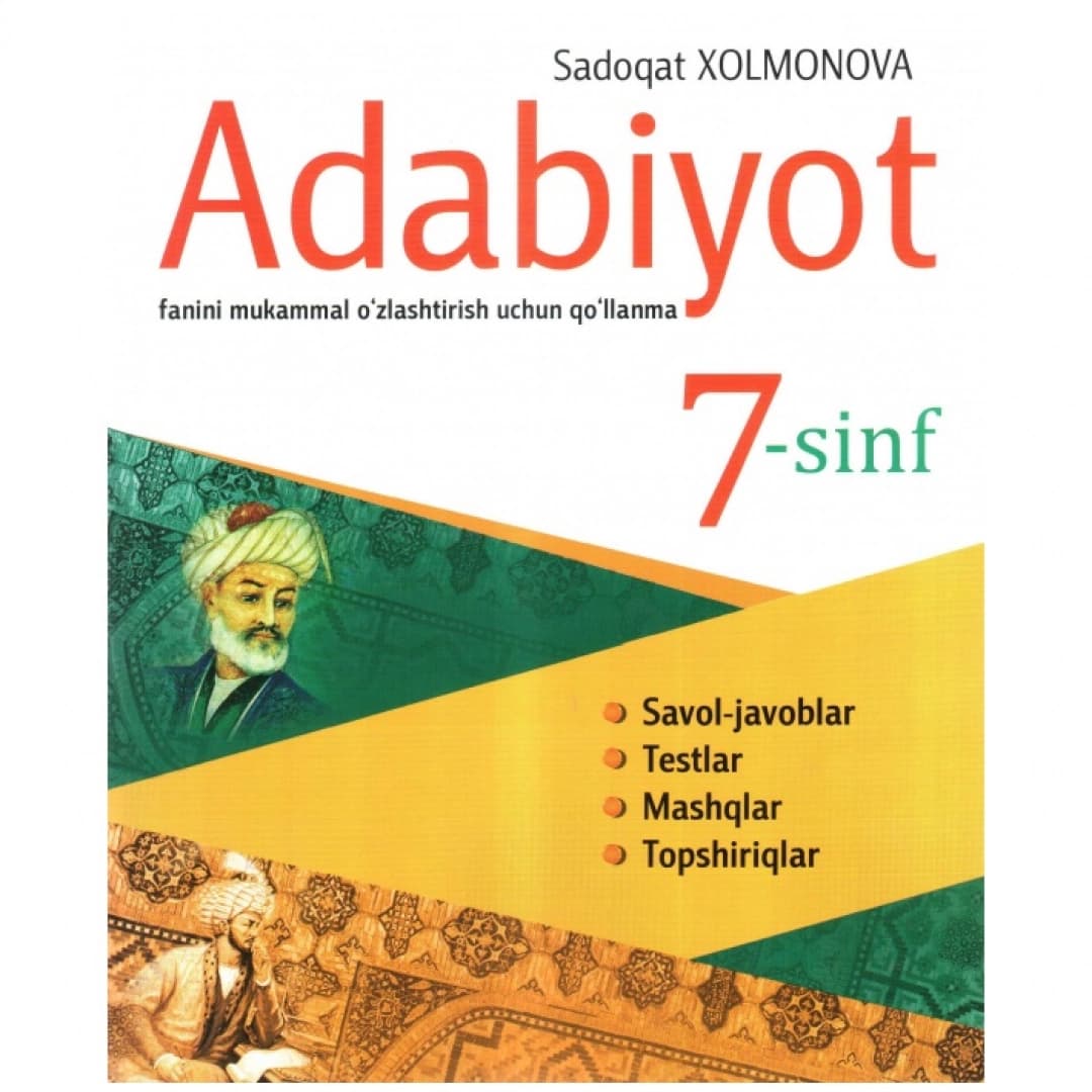 Adabiyot fanini mukammal o'zlashtirish uchun qo'llanma (7-sinf)