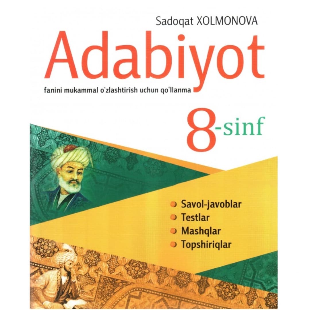 Adabiyot fanini mukammal o'zlashtirish uchun qo'llanma (8-sinf)