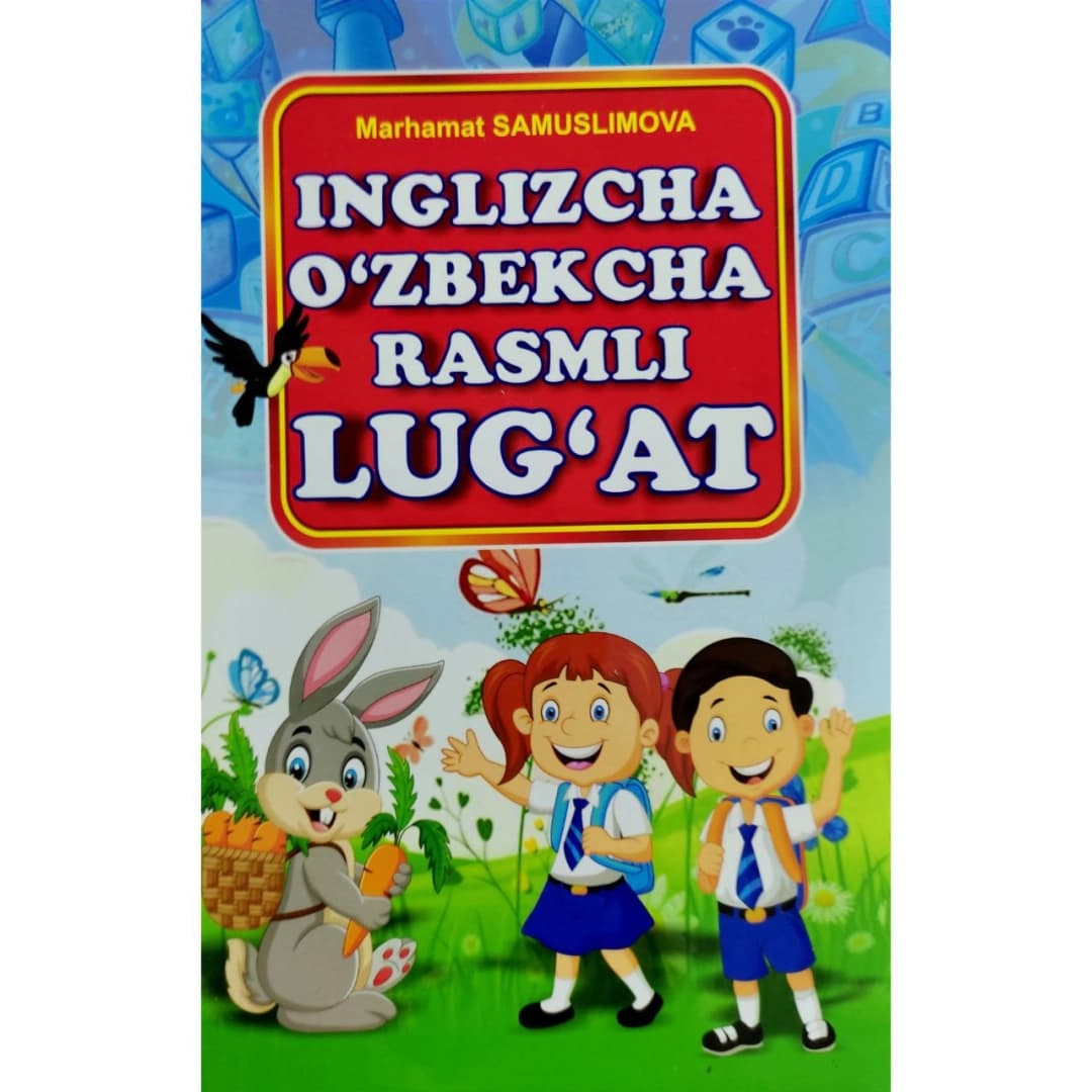 Inglizcha-O'zbekcha rasmli lug'at