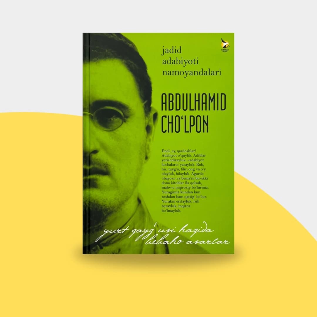 Jadid adabiyoti namoyondalari: Abdulhamid Cho'lpon