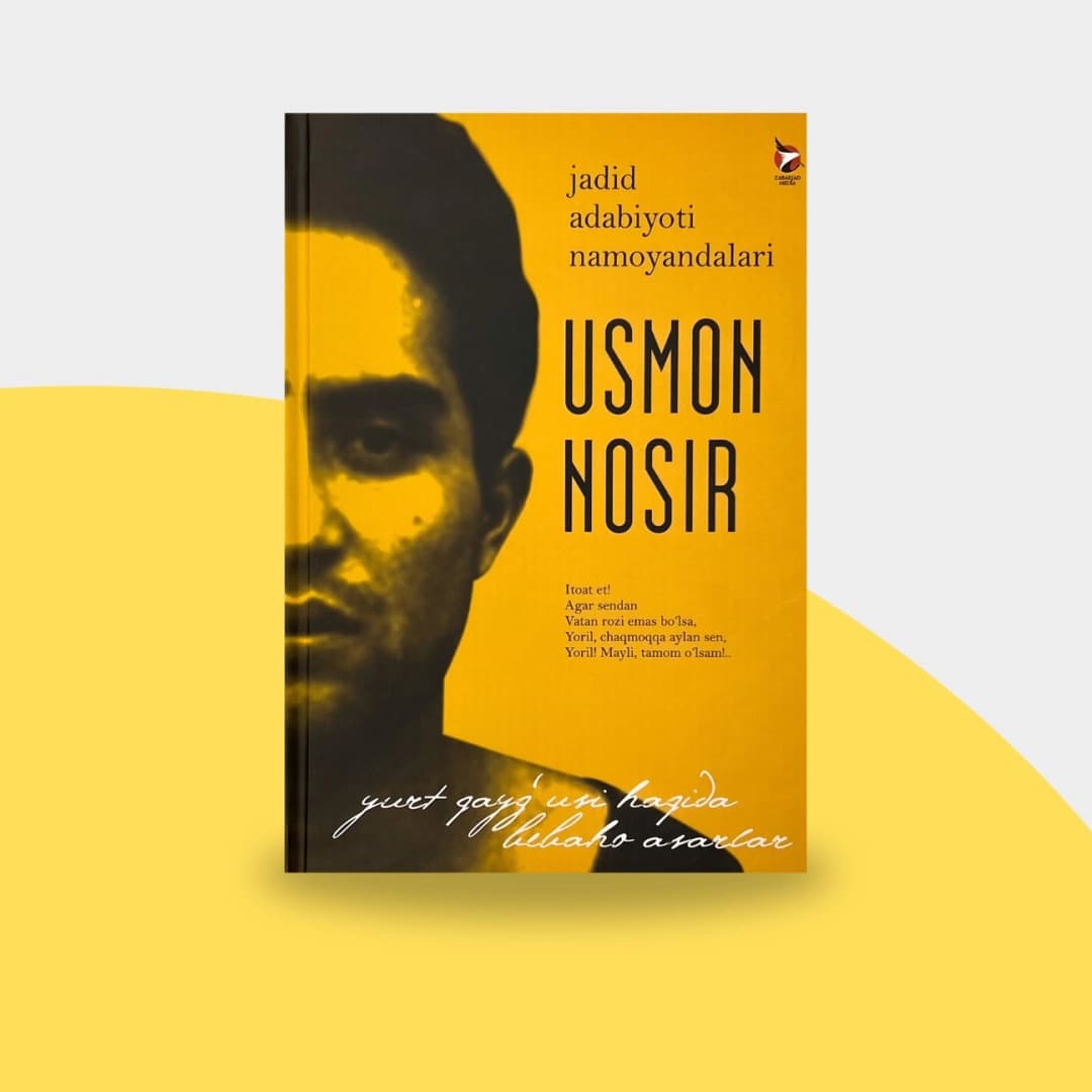 Jadid adabiyoti namoyondalari: Usmon Nosir