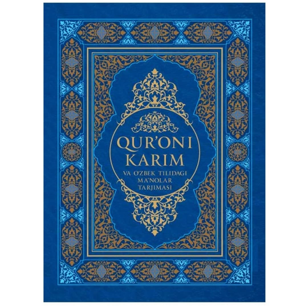 Qur'oni Karim va o'zbek tilidagi ma'nolar tarjimasi