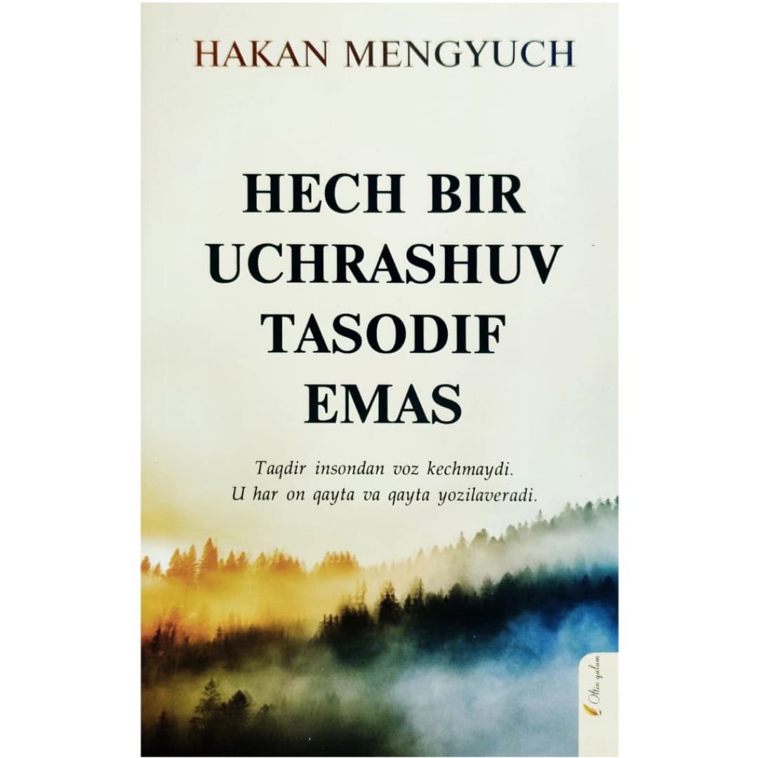 Hech bir uchrashuv tasodif emas