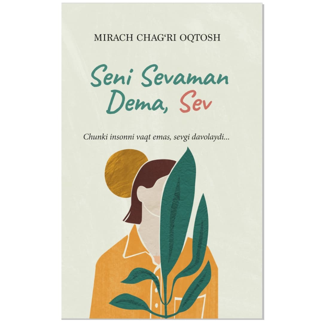 "Seni sevaman" dema, sev