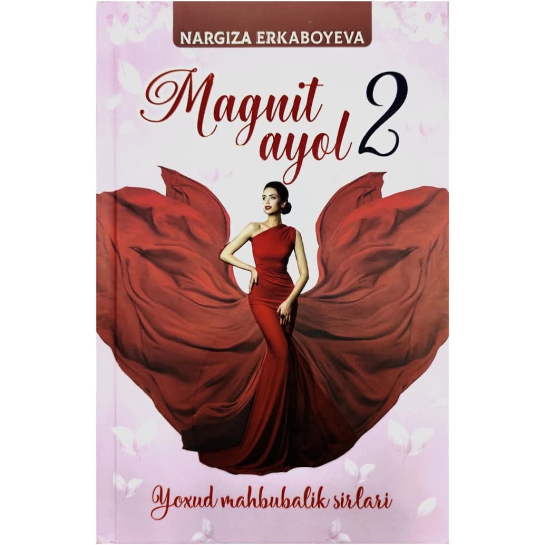 Magnit ayol yoxud erkaklarni esdan og'dirish san'ati 2