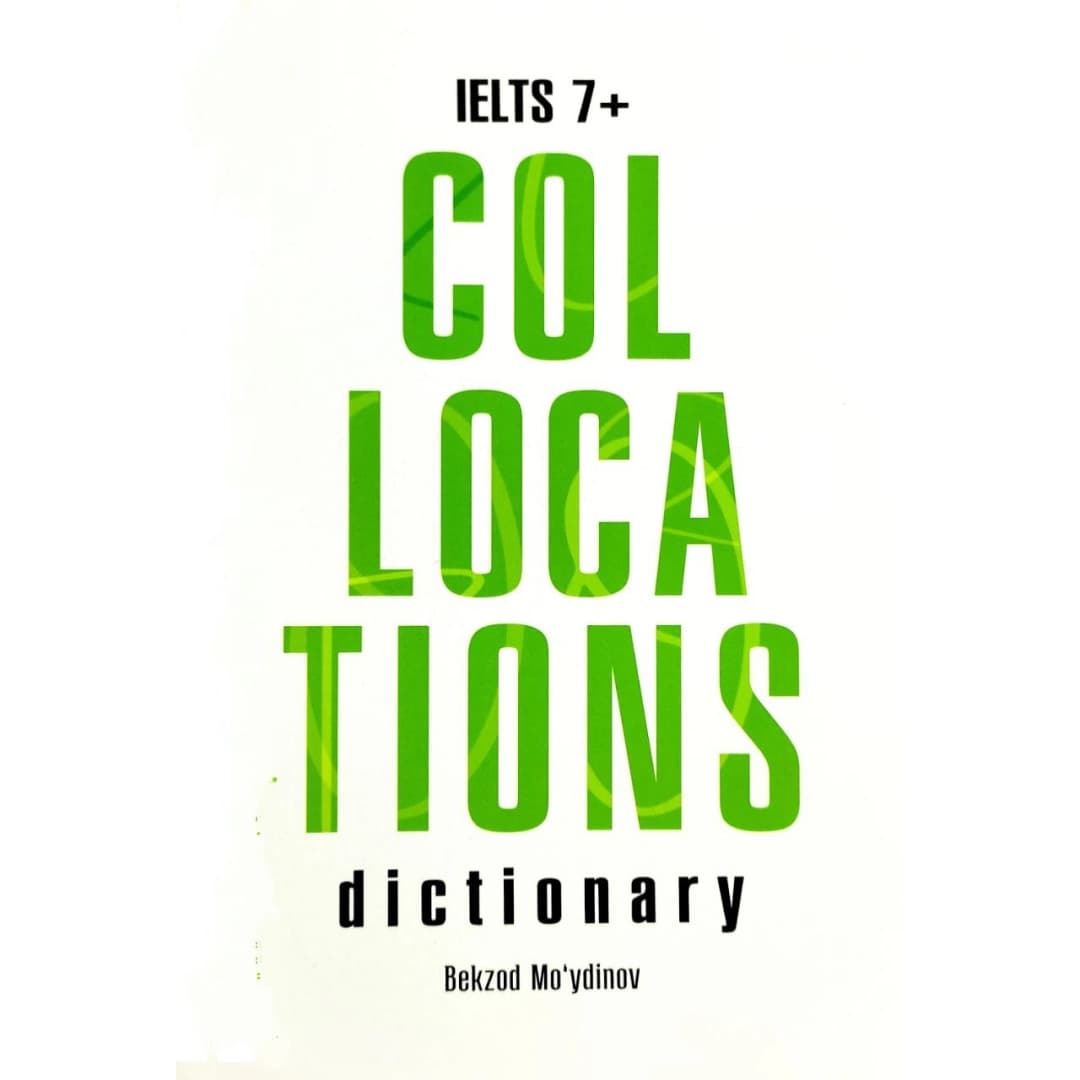 IELTS 7+ collocations dictionary kitobining muqovasi