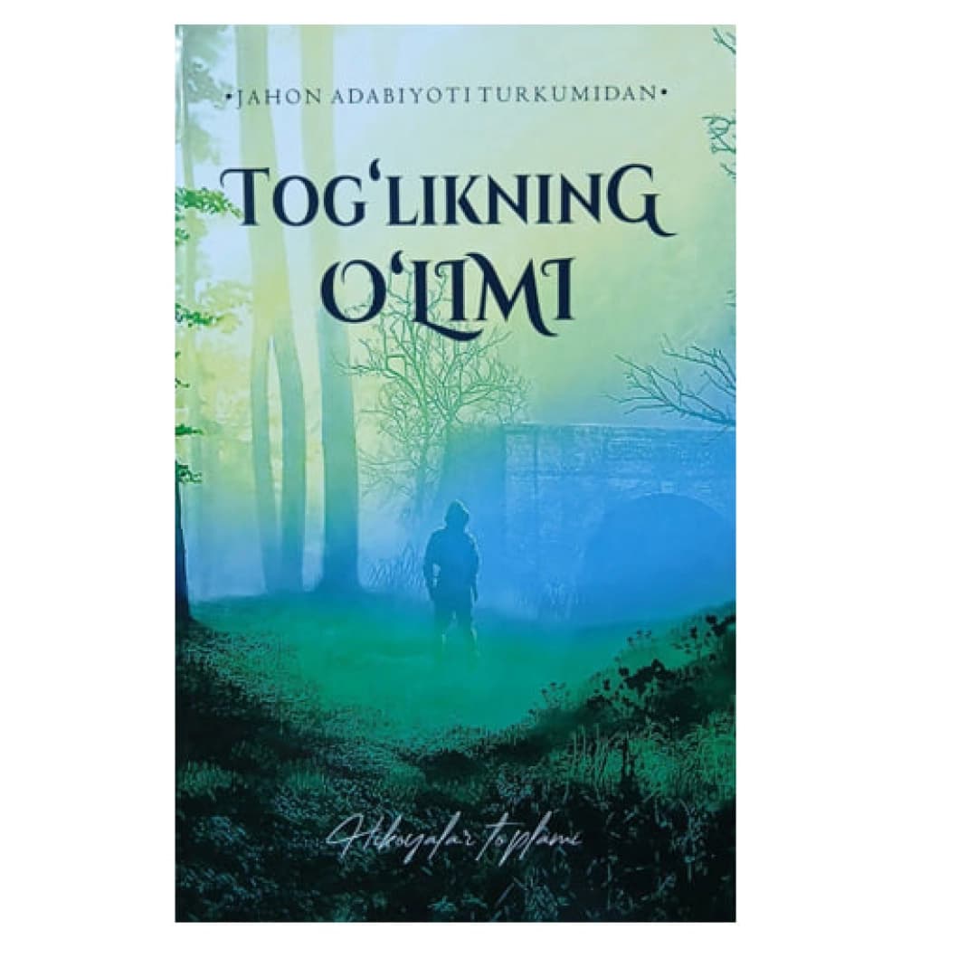Tog'likning o'limi (hikoyalar to'plami)