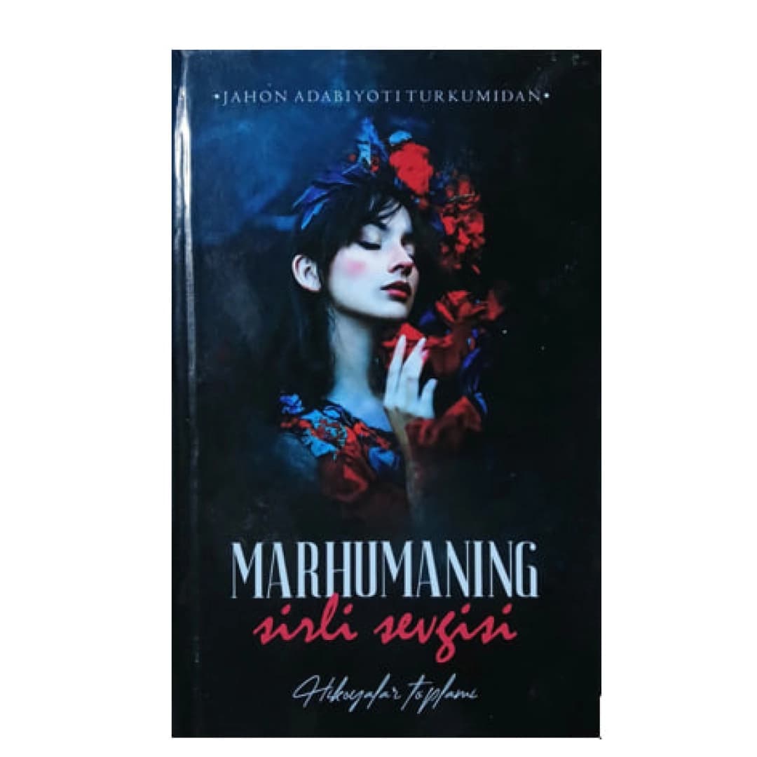 Marhumaning sirli sevgisi