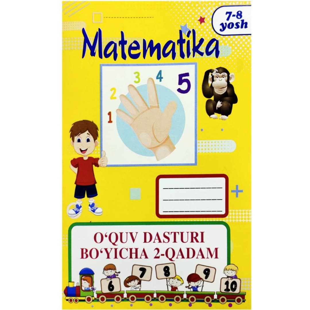 Matematika o'quv dasturi bo'yicha 2-qadam 7-8 yosh