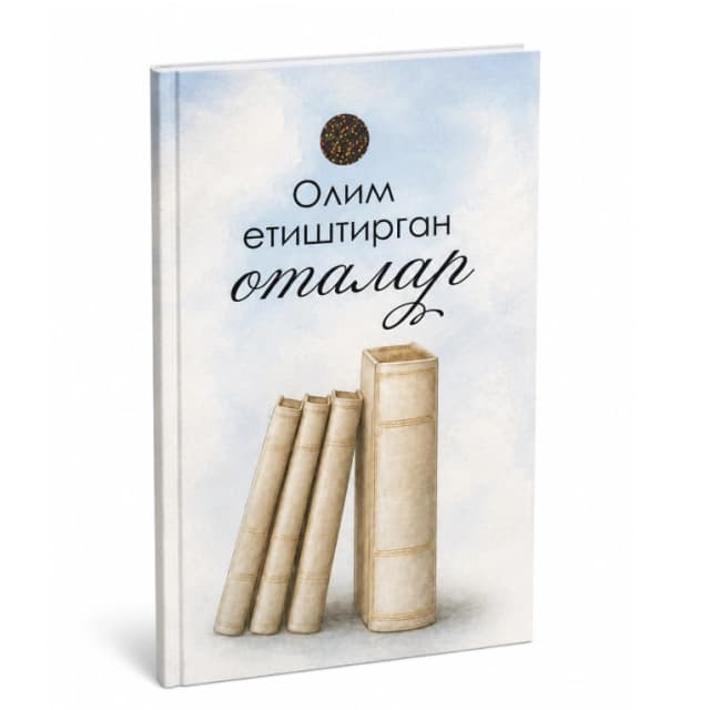 Olim yetishtirgan otalar