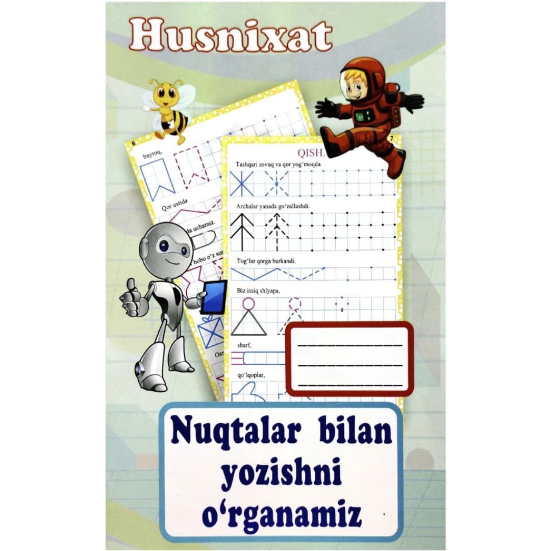 Husnixat nuqtalar bilan yozishni o'rganamiz