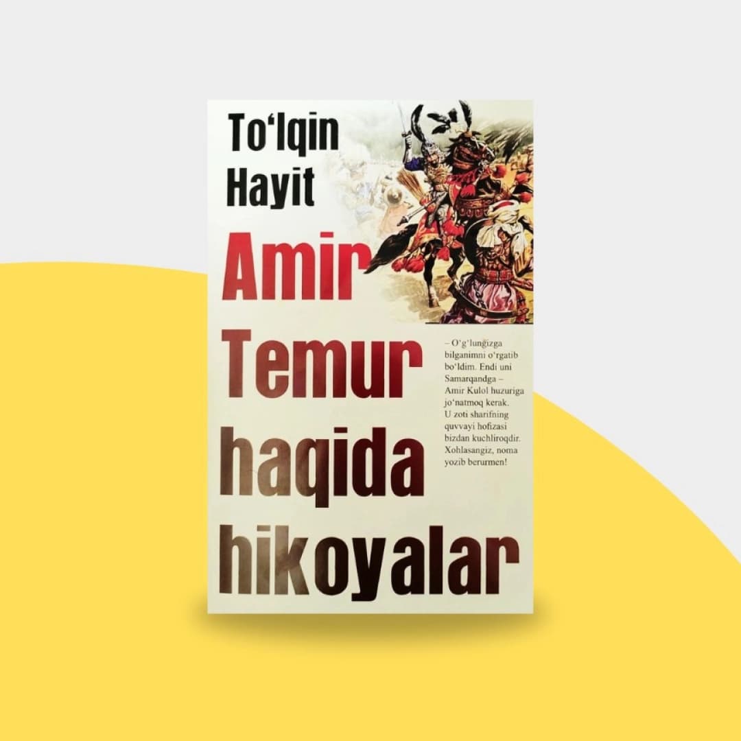 Amir Temur haqida hikoyalar