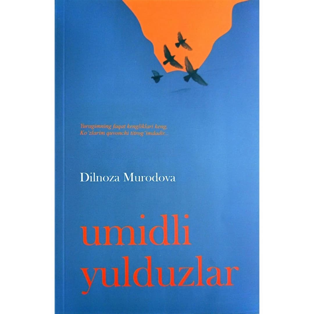Dilnoza Murodova : Umidli yulduzlar