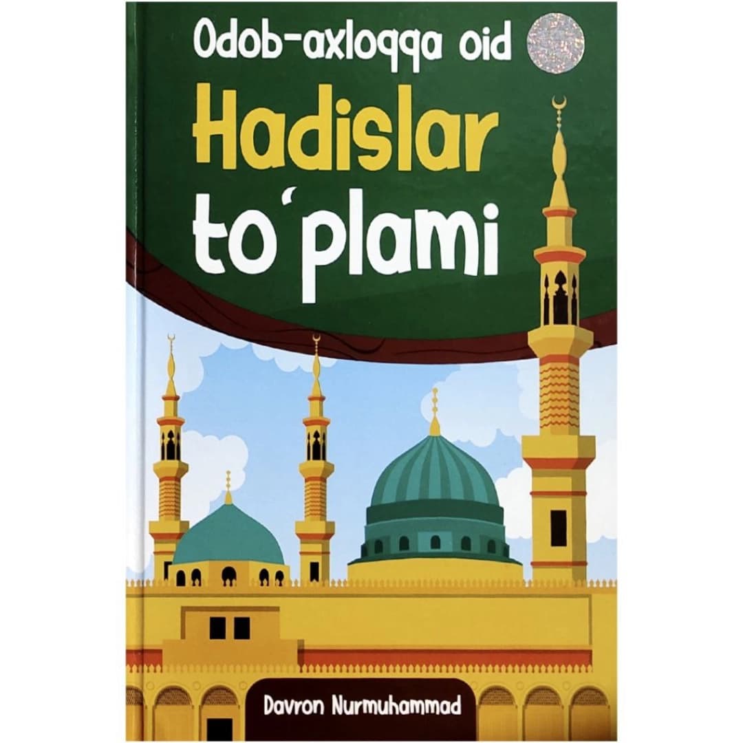 Odob-axloqqa oid hadislar to'plam