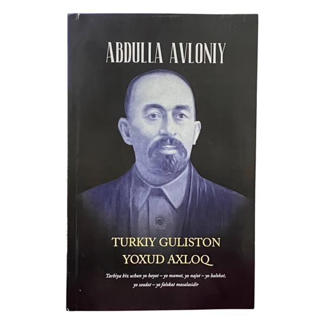 Turkiy guliston yoxud axloq (qora muqova)