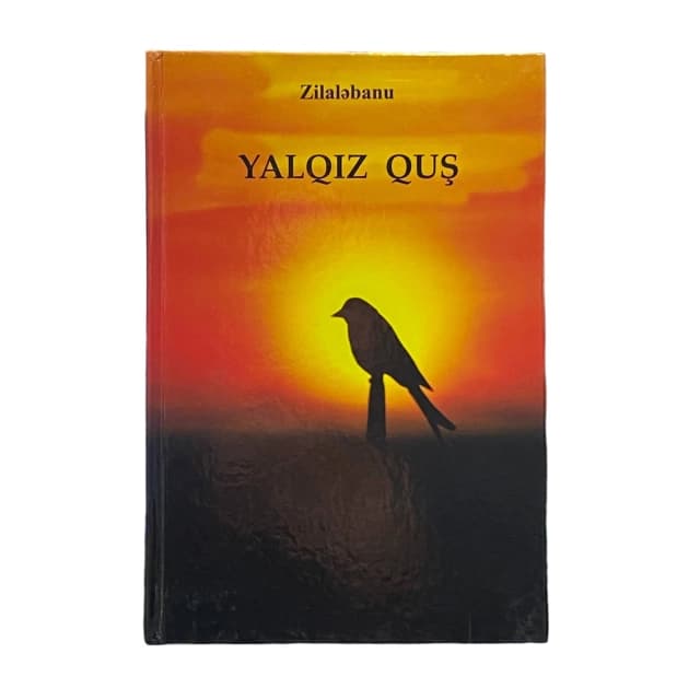 Zilalebanu: Yalqiz Qus