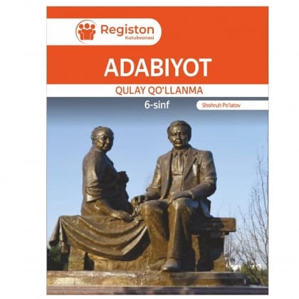 Adabiyot qulay qo'llanma 6 sinf