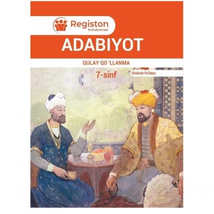 Adabiyot qulay qo'llanma 7 sinf